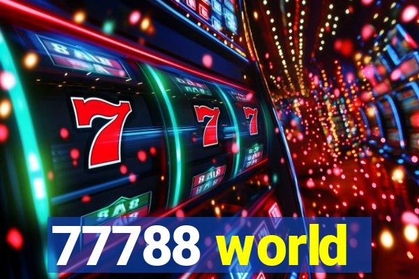 77788 world